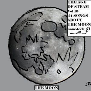 'Age of steam 13 (44 songs about the Moon)' için resim