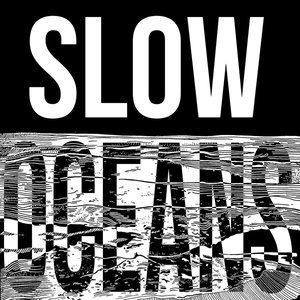 Slow Oceans EP