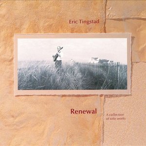 Renewal: A Collection of Solo Works