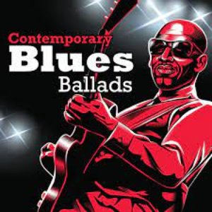 Contemporary Blues Ballads