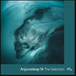 Anjunadeep 14 - The Selection