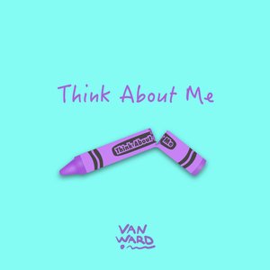 Think About Me