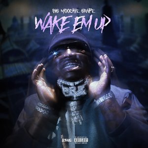 WAKE EM UP - Single