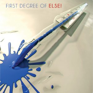 First Degree of Else!