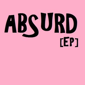 Zdjęcia dla 'Absurd [EP]'