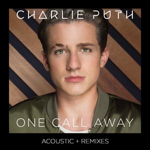 One Call Away (Acoustic + Remixes) - EP