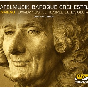 Rameau: Dardanus - Le temple de la Gloire