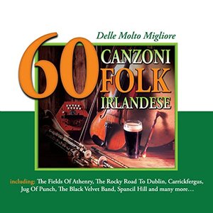 60 delle Molto Migliore Canzoni Folk Irlandese