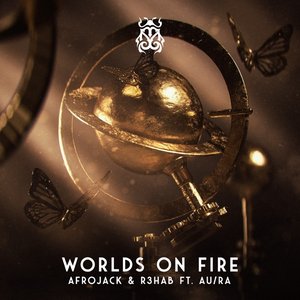 Worlds On Fire (feat. Au/Ra) - Single