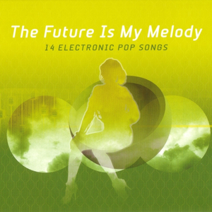 Jean F. Cochois - The Future Is My Melody Vol.2 - Zortam Music