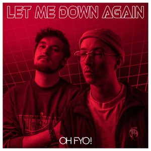 Let Me Down Again - EP