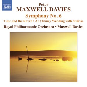 Maxwell Davies: Symphony No. 6