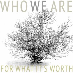For What It's Worth