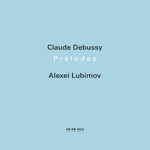 Claude Debussy: Préludes