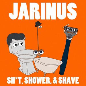 Shit, Shower, And Shave