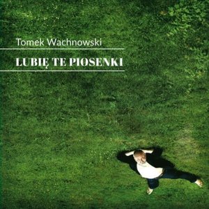 Lubię Te Piosenki