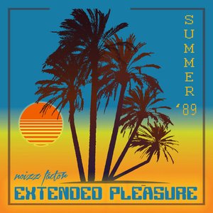 Summer '89 Extended Pleasure