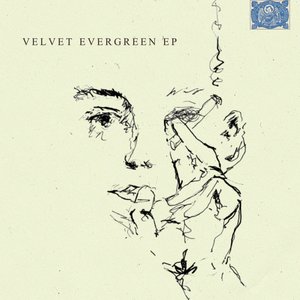 Velvet Evergreen - EP