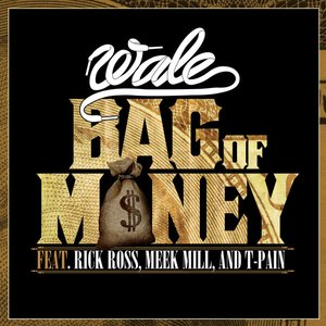 Bag Of Money (feat. Rick Ross, Meek Mill & T-Pain)