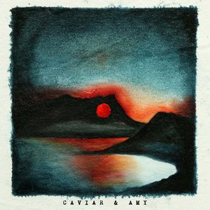 Caviar & Amy - Single