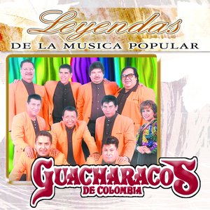 Los Guacharacos de Colombia (Leyendas de la Música Popular)
