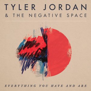 Everything You Have and Are