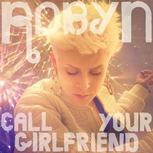 “Call Your Girlfriend”的封面