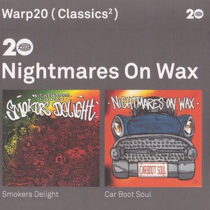 Warp20 (Classics²) Smokers Delight / Carboot Soul