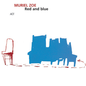 Muriel Zoe - Red and Blue - Zortam Music