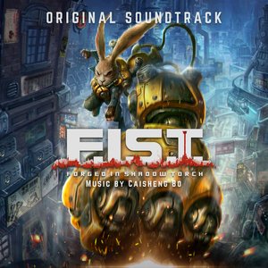 F.I.S.T.: Forged in Shadow Torch (Original Soundtrack)