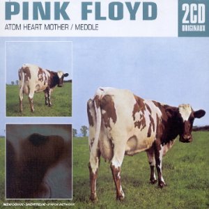 Atom Heart Mother / Meddle