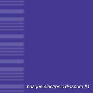 Basque Electronic Diaspora 1