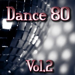 Dance 80, Vol. 2