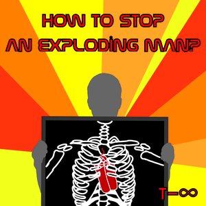 “How to Stop an Exploding Man?”的封面