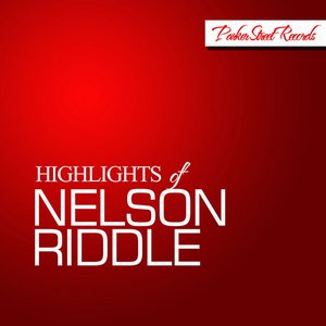 Highlights of Nelson Riddle