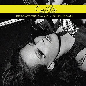 The Show Must Go On (Soundtrack)
