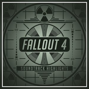 Fallout 4: Soundtrack Highlights