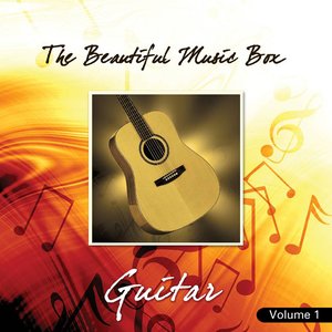 The Beautiful Music Box: Guitar, Vol. 1