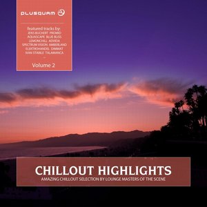 Chillout Highlights Vol. 2