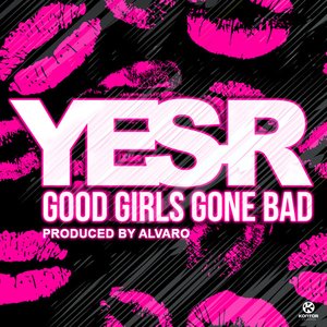 Good Girls Gone Bad