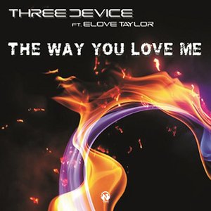 The Way You Love Me (feat. Elove Taylor)