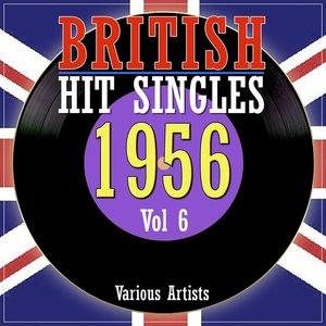 British Hit Singles 1956, Vol. 6