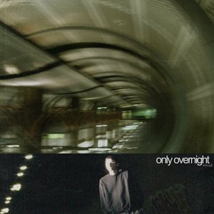 Only Overnight - Single