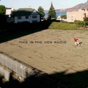 This Is The New Radio