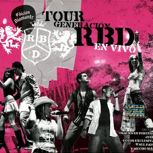 Tour Generación RBD En Vivo (Edición Diamante)