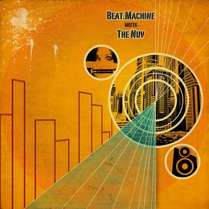 Beat Machine Meets The Nuv (Remastered)