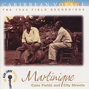 “Carribean Voyage - Martinique: Cane Fields & City Streets”的封面