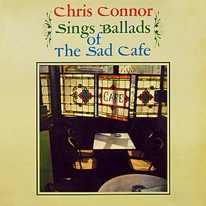 Chris Connor Sings Ballads Of The Sad Cafe