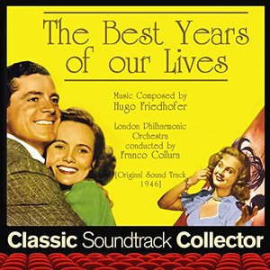 The Best Years of Our Lives (Original Soundtrack) [1946]