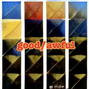 good/awful